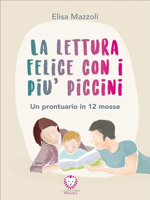 cover image of La lettura felice con i più piccini